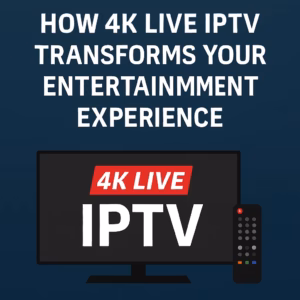 4K LIVE IPTV